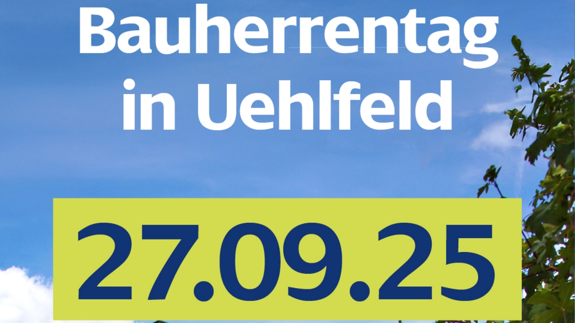 Bauherrentag in Uehlfeld