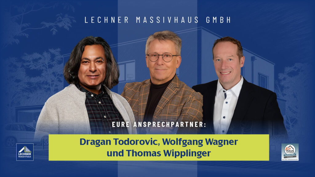 Vorstellung der Ansprechpartner von Lechner Massivhaus für die Messe in Potsdam. Porträtfotos von Dragan Todorovic, Wolfgang Wagner und Thomas Wipplinger vor dem Hintergrund einer Haus-Blaupause.