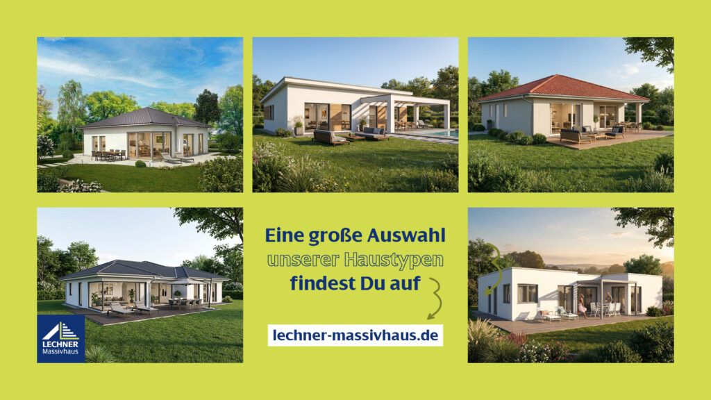 Collage verschiedener moderner Bungalows von Lechner Massivhaus auf grünem Hintergrund mit dem Verweis auf die Website lechner-massivhaus.de.