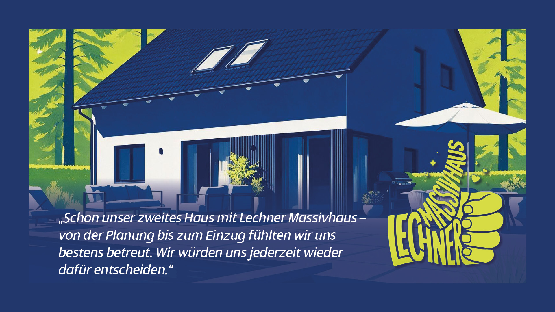 Grafische Darstellung eines modernen Einfamilienhauses von Lechner Massivhaus mit einem positiven Kunden-Zitat und einer Daumen-nach-oben-Grafik.