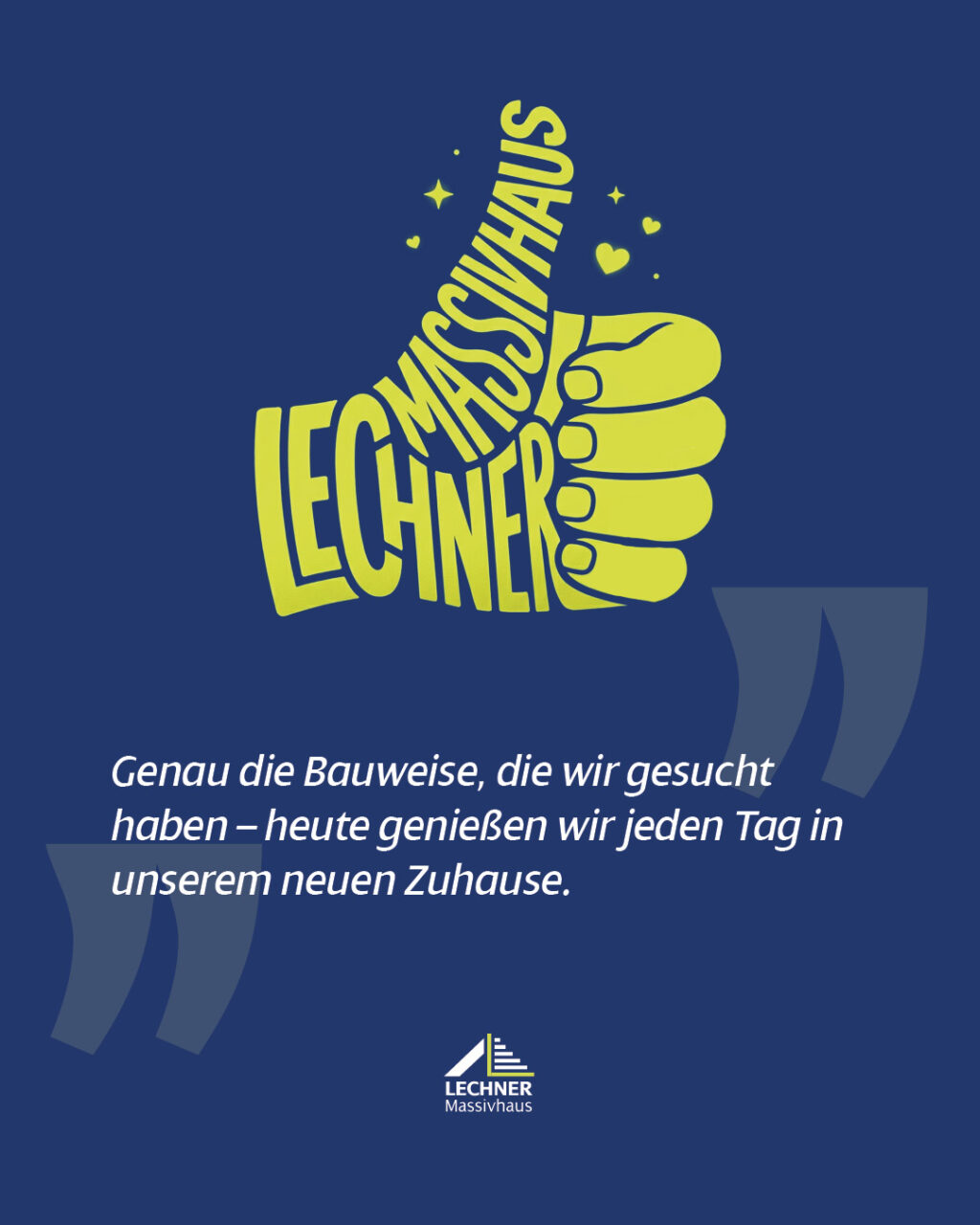 Positive Kundenerfahrung zu Lechner Massivhaus: „Genau die Bauweise, die wir gesucht haben – heute genießen wir jeden Tag in unserem neuen Zuhause.“