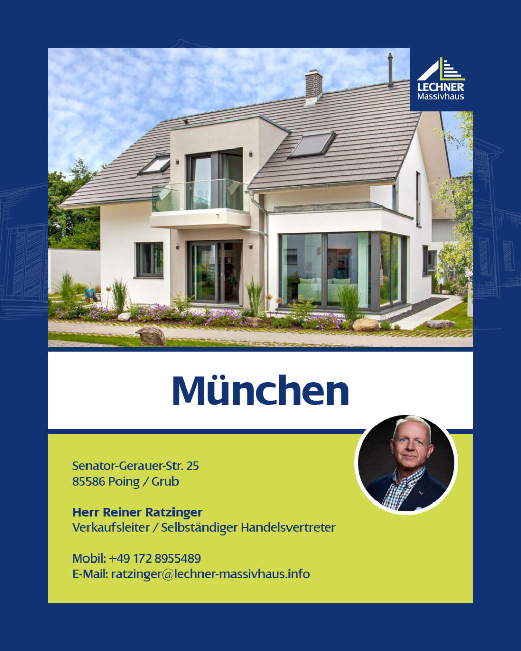 Lechner Massivhaus Musterhaus im Bauzentrum Poing bei München. Kontaktdaten von Reiner Ratzinger, Verkaufsleiter und Selbständiger Handelsvertreter.
